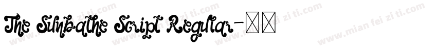 The Sunbathe Script Regular字体转换